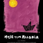 Cartaz Hoje Tem Alegria